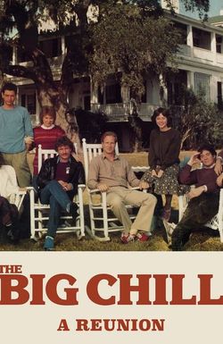 The Big Chill: A Reunion