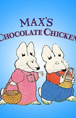 Max's Chocolate Chicken