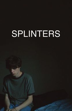 Splinters