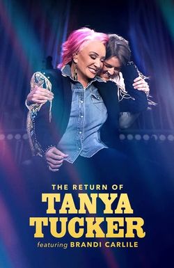 The Return of Tanya Tucker: Featuring Brandi Carlile