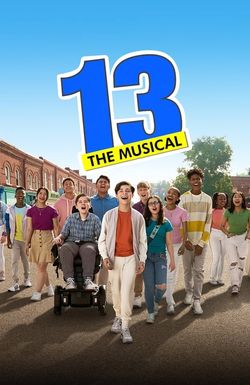 13: The Musical