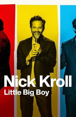 Nick Kroll: Little Big Boy