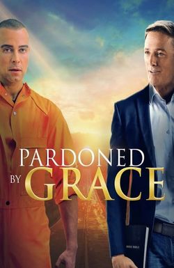 Pardoned by Grace