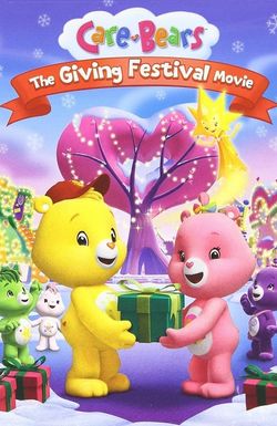 Care Bears: The Giving Festival Movie