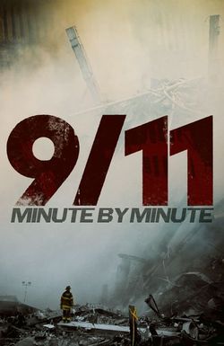 9/11: Minute by Minute