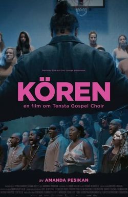 Kören - En film om Tensta Gospel Choir