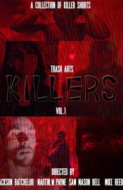 Trash Arts Killers: Volume One