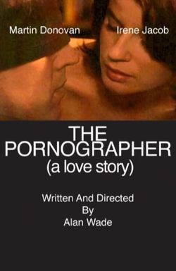 The Pornographer: A Love Story