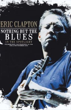 Eric Clapton: Nothing But the Blues