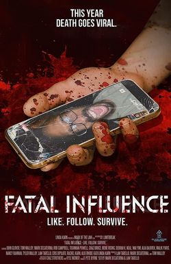 Fatal Influence: Like. Follow. Survive.