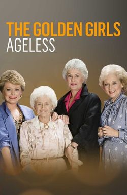 Golden Girls: Ageless