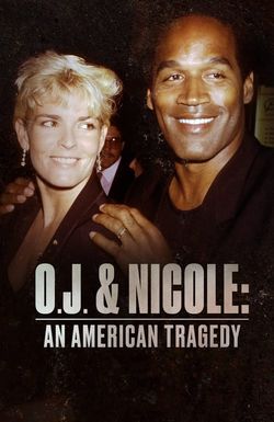 O.J. & Nicole: An American Tragedy