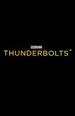 Thunderbolts*