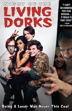 Night of the Living Dorks