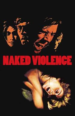 Naked Violence