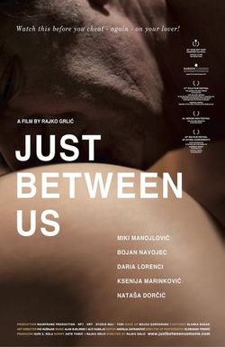 Just Between Us