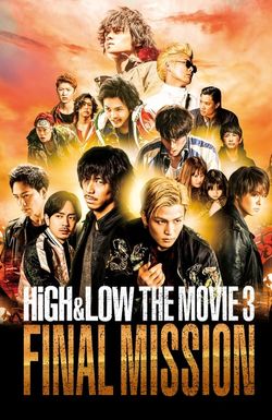 High & Low: The Movie 3 - Final Mission