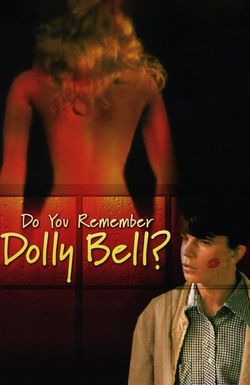 Do You Remember Dolly Bell?