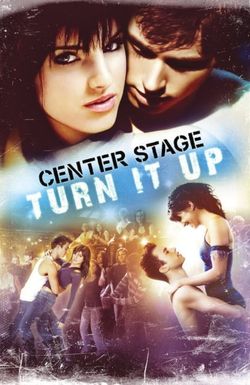 Center Stage: Turn It Up