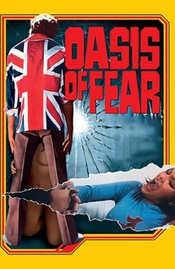 Oasis of Fear