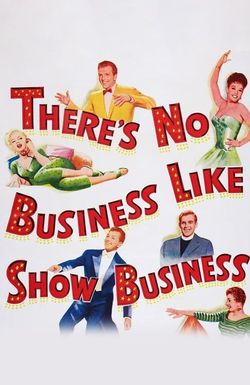 There's No Business Like Show Business