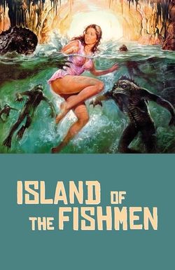 The Island of the Fishmen