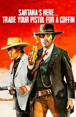 Sartana's Here... Trade Your Pistol for a Coffin