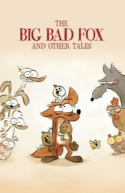 The Big Bad Fox and Other Tales