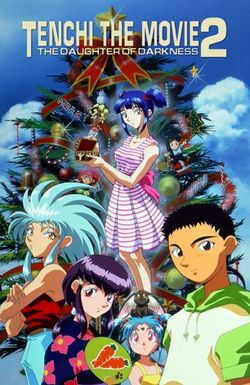 Tenchi the Movie 2: The Daughter of Darkness