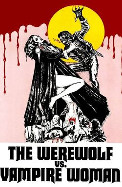 The Werewolf Versus the Vampire Woman