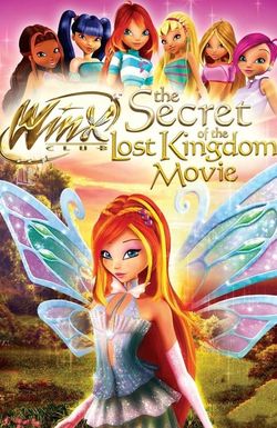 Winx Club: The Secret of the Lost Kingdom