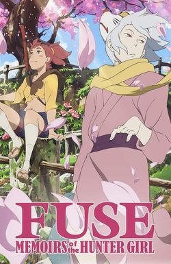 Fusé: Memoirs of a Huntress