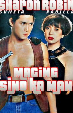 Maging sino ka man