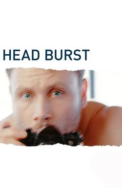 Head Burst