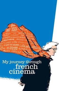 My Journey Through French Cinema