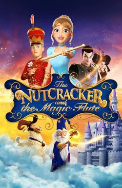 The Nutcracker and the Magic Flute