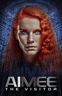 AIMEE: The Visitor