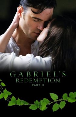 Gabriel's Redemption: Part Two