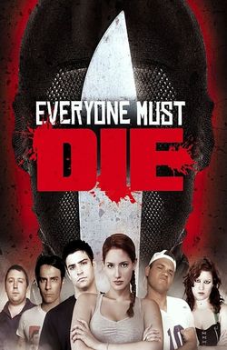 Everyone Must Die!