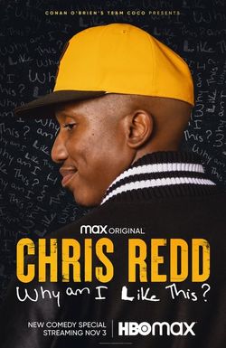 Chris Redd: Why am I Like This?