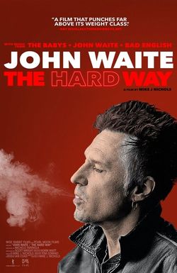 John Waite: The Hard Way