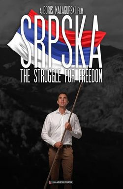 Srpska: The Struggle for Freedom