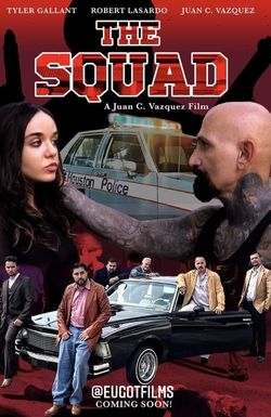 The Squad: Rise of the Chicano Squad