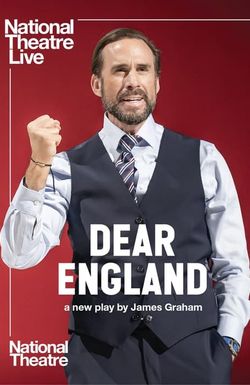 National Theatre Live: Dear England