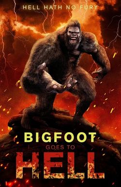 Bigfoot Goes to Hell