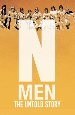 N-Men: The Untold Story