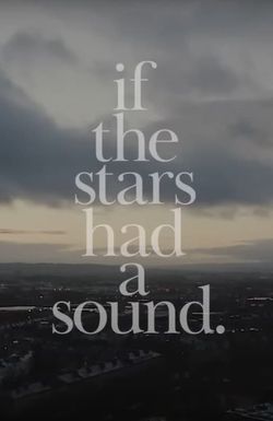 Mogwai: If the Stars Had A Sound