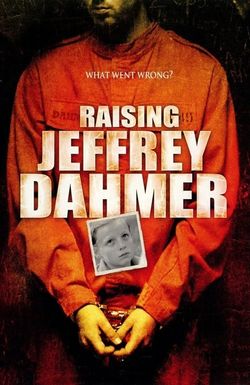 Raising Jeffrey Dahmer