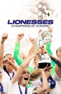 Lionesses: Champions of Europe