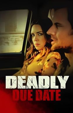 Deadly Due Date